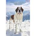 The Call of the Wild (Translated): English - French Bilingual Edition