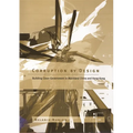 Corruption by Design: Building Clean Government in Mainland China and Hong Kong
