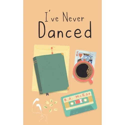 I've Never Danced