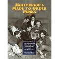 Hollywood's Made To Order Punks, Part 2: A Pictorial History of: The Dead End Kids Little Tough Guys East Side Kids and The Bowery Boys (hardback)