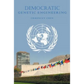 Democratic Genetic Engineering