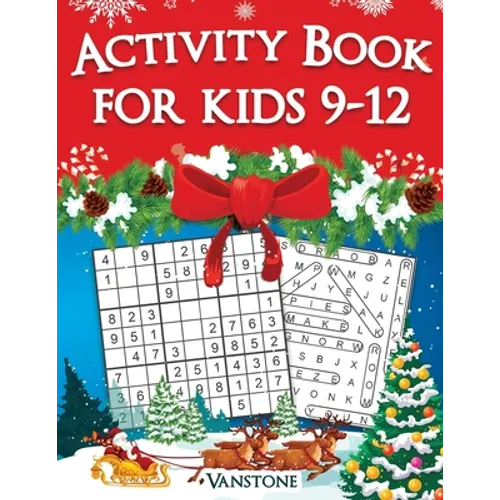 Activity Book for Kids 9-12: 200 Fun Sudoku Puzzles and Word Search for Kids with Solutions - Large Print - Christmas Edition