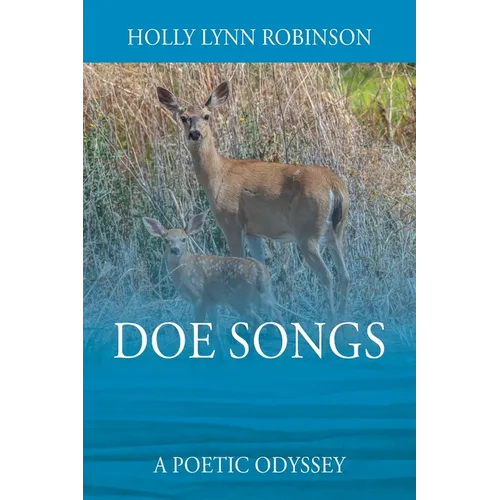 Doe Songs: A Poetic Odyssey