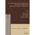 'Ius Commune Graeco-Romanum': Essays in Honour of Prof. Dr. Laurent Waelkens