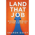 Land That Job - Moving Forward After Covid-19
