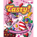 Tasty! the Official Candy Crush Desserts Book