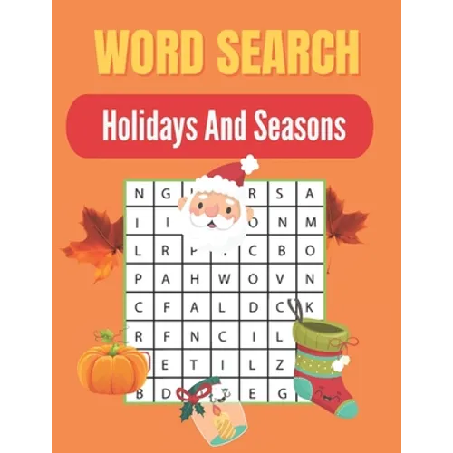Word Search Holidays And Seasons: Really Fun Holidays And Seasons for Adults themed word search puzzle book Holidays And Seasons Puzzles Gift for Word