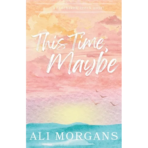 This Time, Maybe