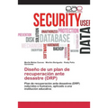 Diseño de un plan de recuperación ante desastre (DRP)