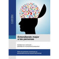 Entendiendo mejor a las personas: Olvídese de la motivación ... ¡Céntrese en el compromiso productivo!