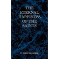 The Eternal Happiness of the Saints