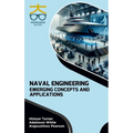 Naval Engineering: Emerging Concepts and Applications