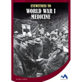 Eyewitness to World War I Medicine
