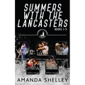 Summers With The Lancasters