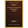 Abriss Des Systems Der Philosophie (1828)