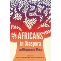 Africans in Diaspora and Diasporas in Africa