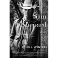 Sam Shepard: A Life