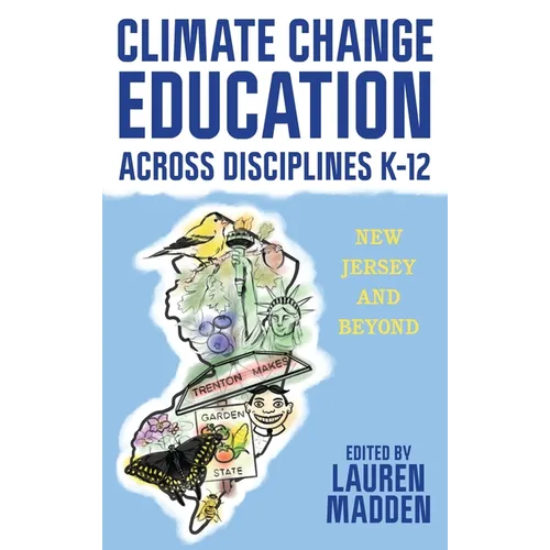 Climate Change Education Across Disciplines K-12