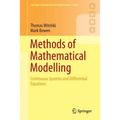 Methods of Mathematical Modelling: Continuous Systems and Differential Equations