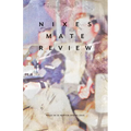 Nixes Mate Review - Issue 34/35 - Winter/Spring 2025