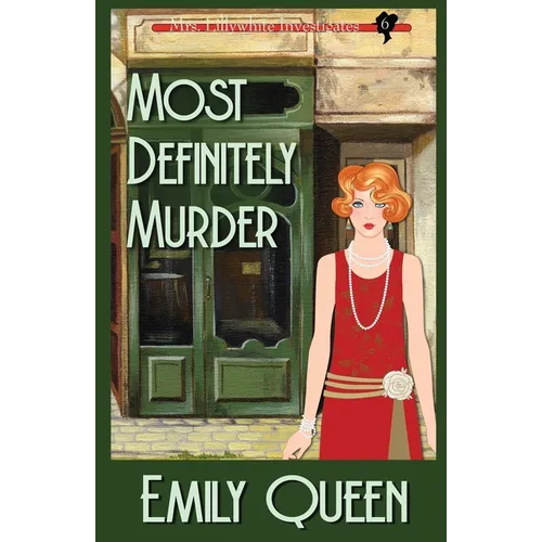Most Definitely Murder: A 1920's Murder Mystery
