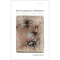 The Foundations of Modality: From Propositions to Possible Worlds