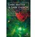 Dark Matter and Dark Energy: The Hidden 95% of the Universe