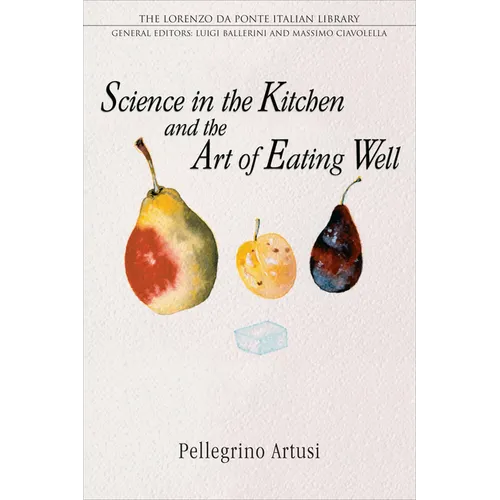 Science in the Kitchen and the Art of Eating Well
