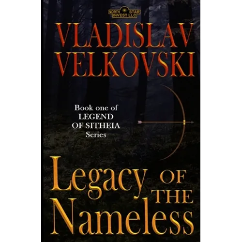 Legacy Of The Nameless: The Epic Journey of a Troubled Girl