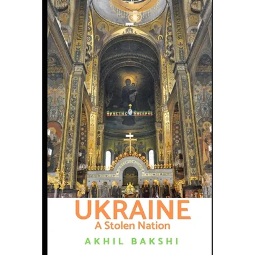 Ukraine: A Stolen Nation