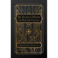 The Tragical History of Doctor Faustus