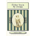 I'll See You in My Dreams