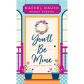 You'll Be Mine: A Hearts Bend Novel