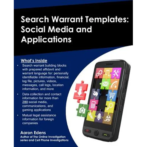 Search Warrant Templates: Social Media and Applications