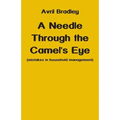 A Needle Through the Camel's Eye: (mistakes in household management)