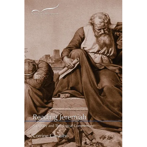 Reading Jeremiah: A Literary and Theological Commentary