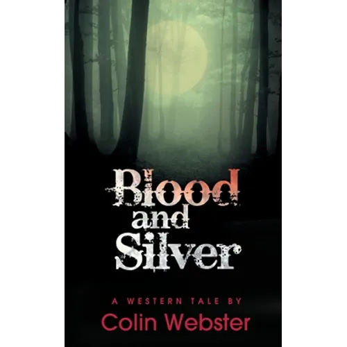 Blood and Silver