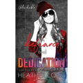Defiance and Dedication