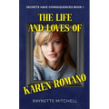 The Life and Loves of Karen Romano