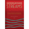 Underground Streams: National-Conservatives After World War II in Communist Hungary and Eastern Europe