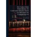 Du Caractère Personnel De Certains Droits Dans Les Régimes De Communauté: Le Droit D'auteur