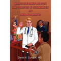 Whistleblower Doctor--The Politics and Economics of Pain and Dying