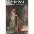 Feminism: And The Creation of a Female Aristocracy