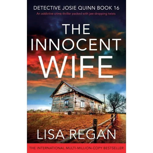 The Innocent Wife: An addictive crime thriller packed with jaw-dropping twists