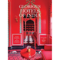 Glorious Hotels of India