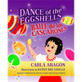 Dance of the Eggshells/Baile de Los Cascarones