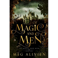 Of Magic and Men