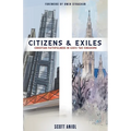 Citizens and Exiles: Christian Faithfulness in God's Two Kingdoms