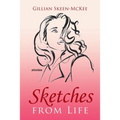Sketches from Life: Stories