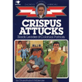 Crispus Attucks: Black Leader of Colonial Patriots